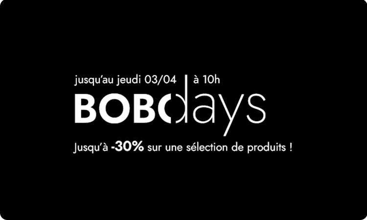 Bobodays : -30% sur une sélection de produits !