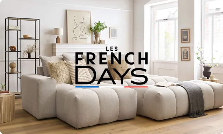 FRENCH DAYS : Offrez-vous le canapé de vos rêves !